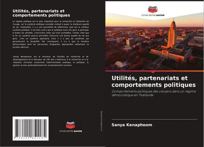 Utilités, partenariats et comportements politiques
