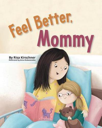 Feel Better, Mommy