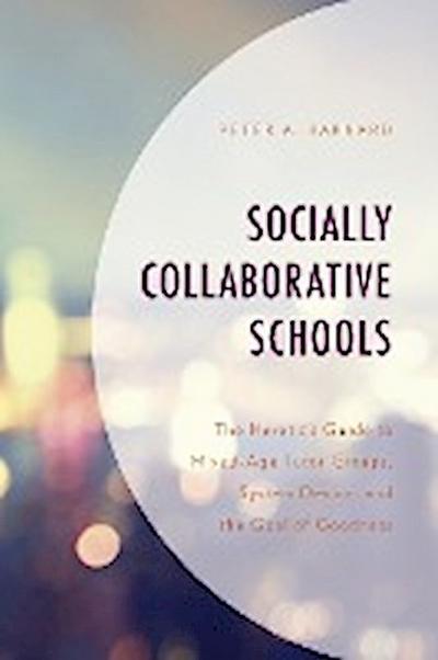 Barnard, P: Socially Collaborative Schools