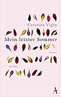 Mein letzter Sommer; Übers. v. Pflug, Maja; Deutsch