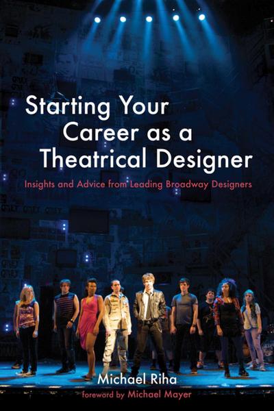 Starting Your Career as a Theatrical Designer