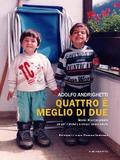 Quattro è meglio di due