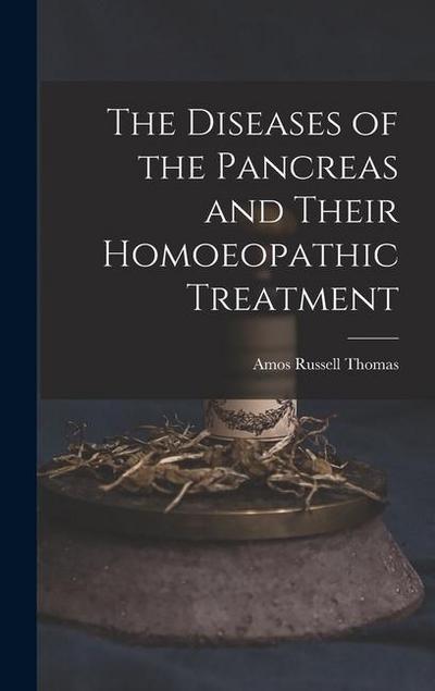 The Diseases of the Pancreas and Their Homoeopathic Treatment
