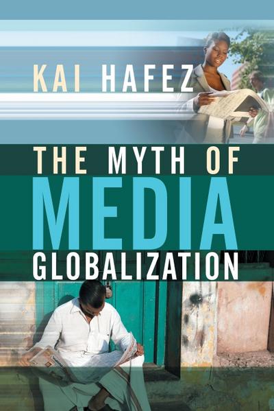 The Myth of Media Globalization