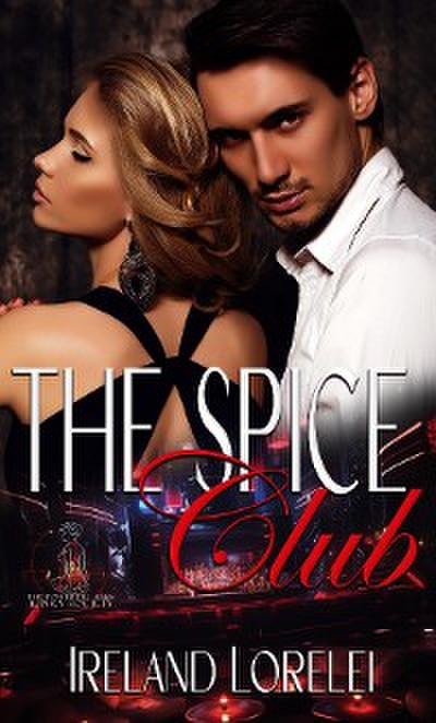The Spice Club -The Powerful & Kinky Society Book Two