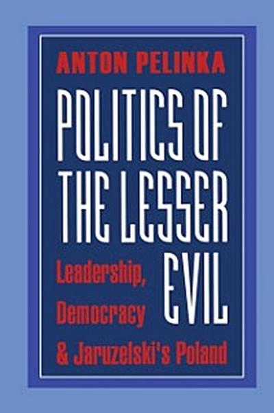 Politics of the Lesser Evil