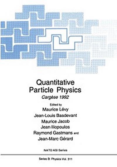 Quantitative Particle Physics