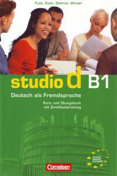 studio d B1. Gesamtband 3. Kurs- und Übungsbuch mit CD