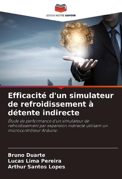 Efficacité d’un simulateur de refroidissement à détente indirecte