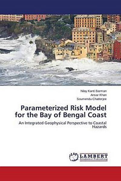 Parameterized Risk Model for the Bay of Bengal Coast