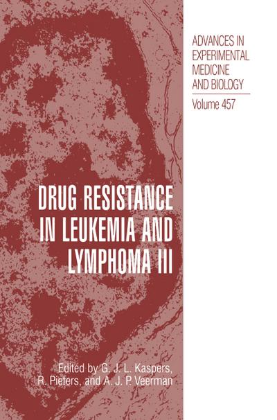 Drug Resistance in Leukemia and Lymphoma III