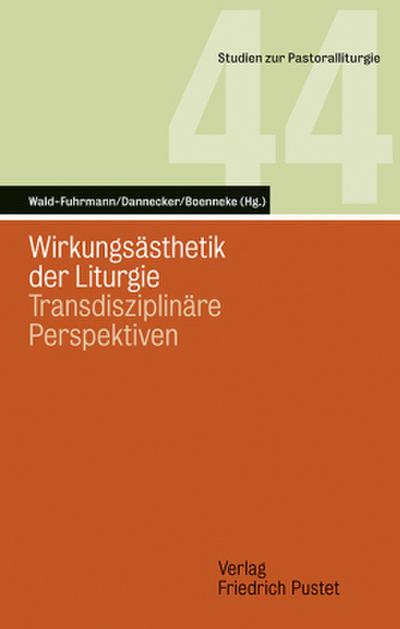 Wirkungsästhetik der Liturgie