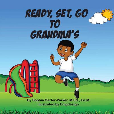 Ready, Set, Go to Grandma’s