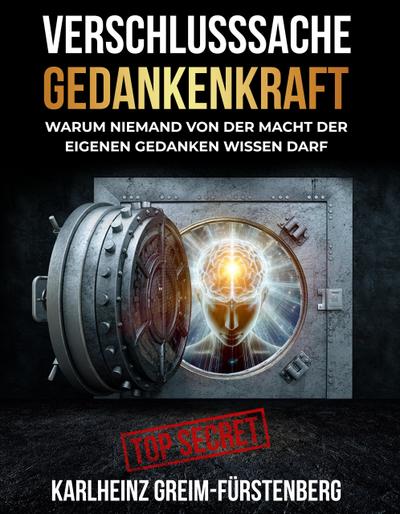 Verschlusssache Gedankenkraft