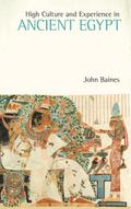 High Culture and Experience in Ancient Egypt