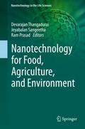 Nanotechnology for Food, Agriculture, and Environm