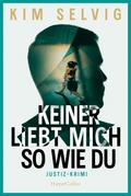 Keiner liebt mich so wie du von Kim Selvig | Ebook