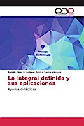 La integral definida y sus aplicaciones