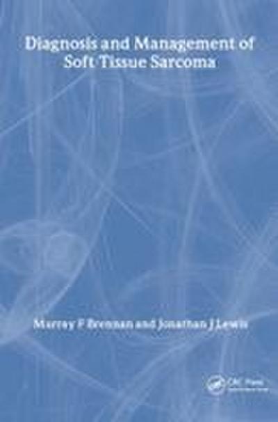 Diagnosis and Management of Soft Tissue Sarcoma