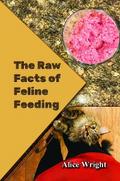 The Raw Facts of Feline Feeding