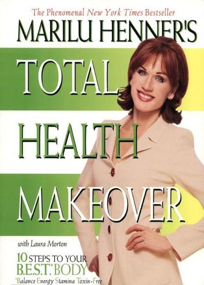 Marilu Henner’s Total Health Makeover