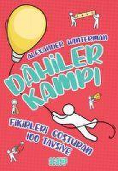 Fikirleri Costuran 100 Tavsiye - Dahiler Kampi
