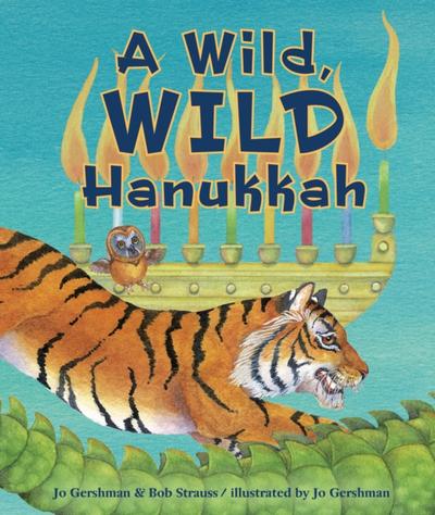 Wild, Wild Hanukkah