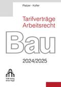 Tarifverträge Arbeitsrecht Bau 2024/2025