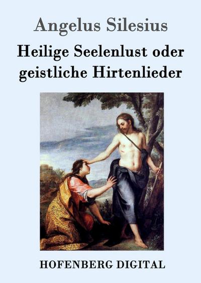 Heilige Seelenlust oder geistliche Hirtenlieder