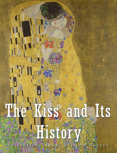The Kiss and Its History