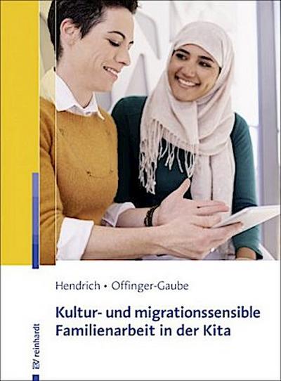 Kultur- und migrationssensible Familienarbeit in der Kita