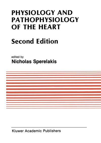Physiology and Pathophysiology of the Heart