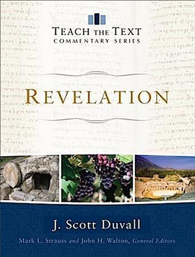 Revelation (Teach the Text Commentary Series)