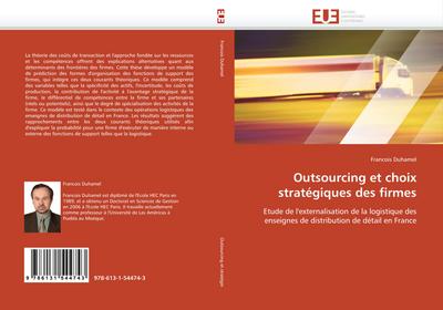 Outsourcing et choix stratégiques des firmes