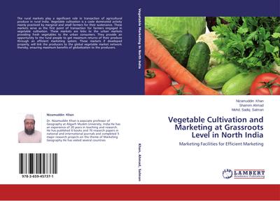 Vegetable Cultivation and Marketing at Grassroots Level in North India