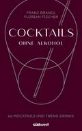 Cocktails ohne Alkohol