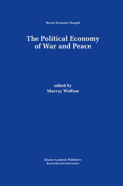 Political Economy of War and Peace