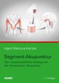 Segment-Akupunktur von Ingrid Wancura-Kampik | Buch