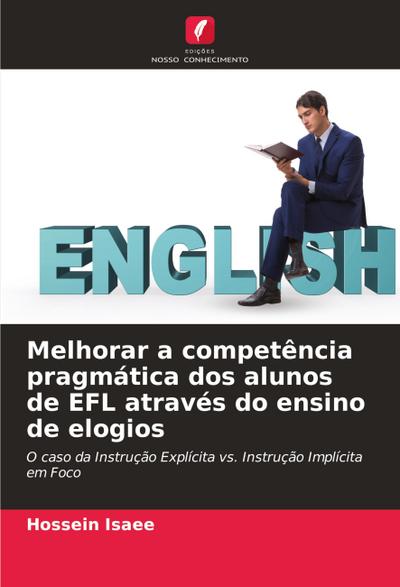Melhorar a competência pragmática dos alunos de EFL através do ensino de elogios