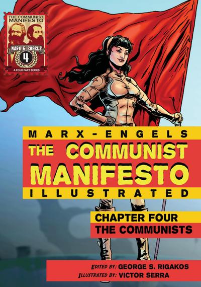 Marx, K: Communist Manifesto (Illustrated) - Chapter Four