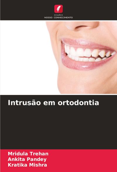 Intrusão em ortodontia