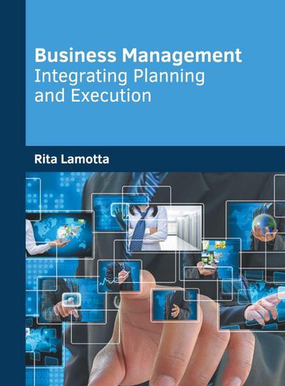 Business Management: Integrating Planning and Execution