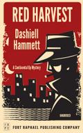 Dashiell Hammett’s Red Harvest - A Continental Op Mystery - Unabridged