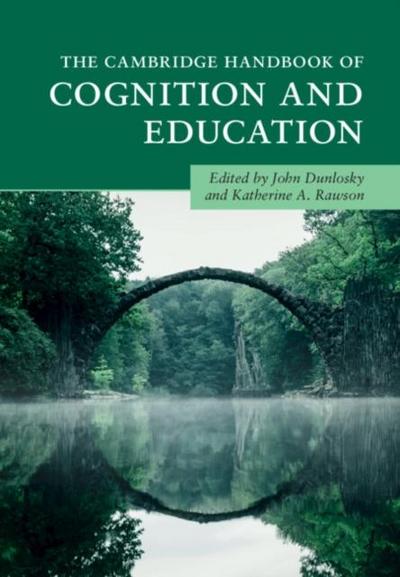 Cambridge Handbook of Cognition and Education