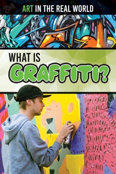 What Is Graffiti?