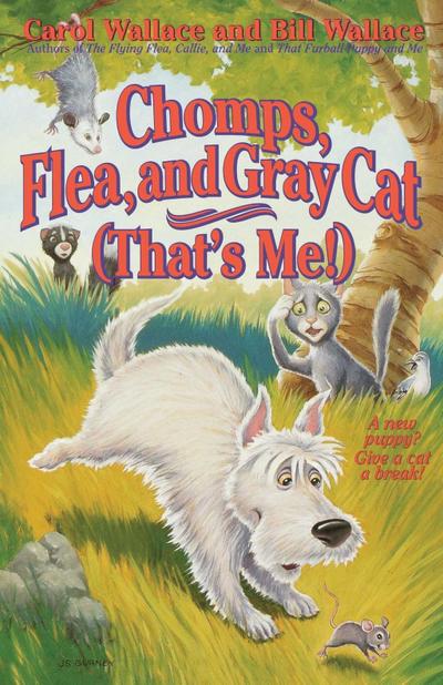 Chomps, Flea, and Gray Cat (That’s Me!)