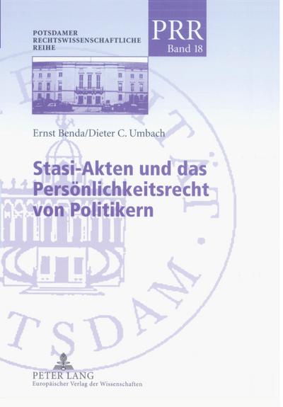 Stasi-Akten und das Persönlichkeitsrecht von Politikern