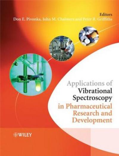 Applications of Vibrational Spectroscopy in Pharmaceutical Industry