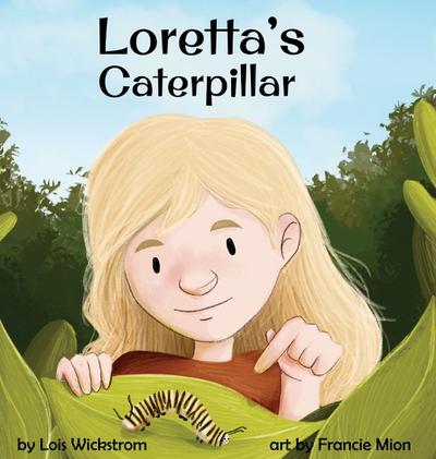 Loretta’s Caterpillar