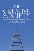 Creative Society - and the Price Americans Paid for It